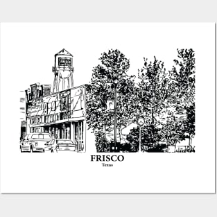 Frisco - Texas Posters and Art